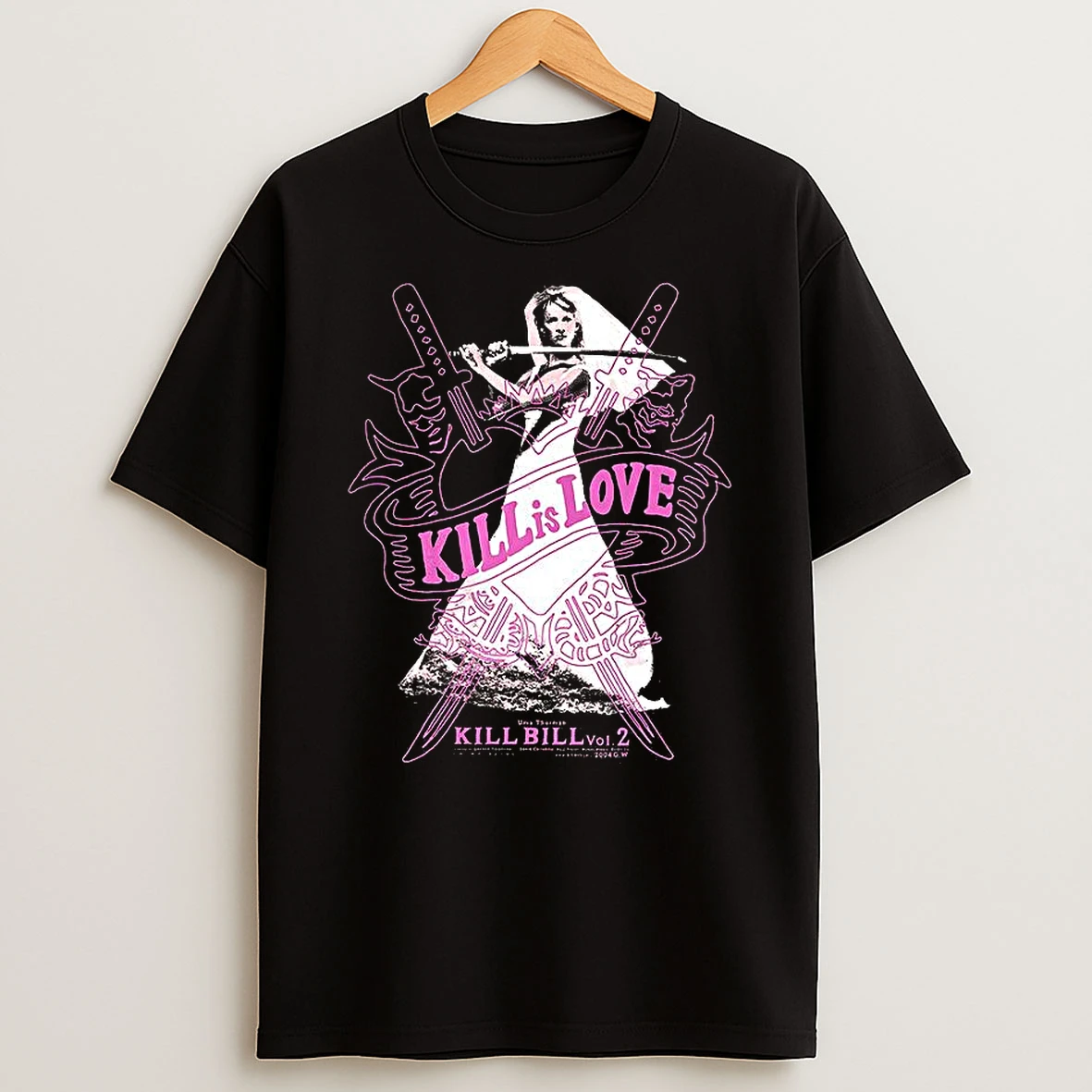 Kill Bill Volume 2 Kill Is Love Uma Thurman Shirts