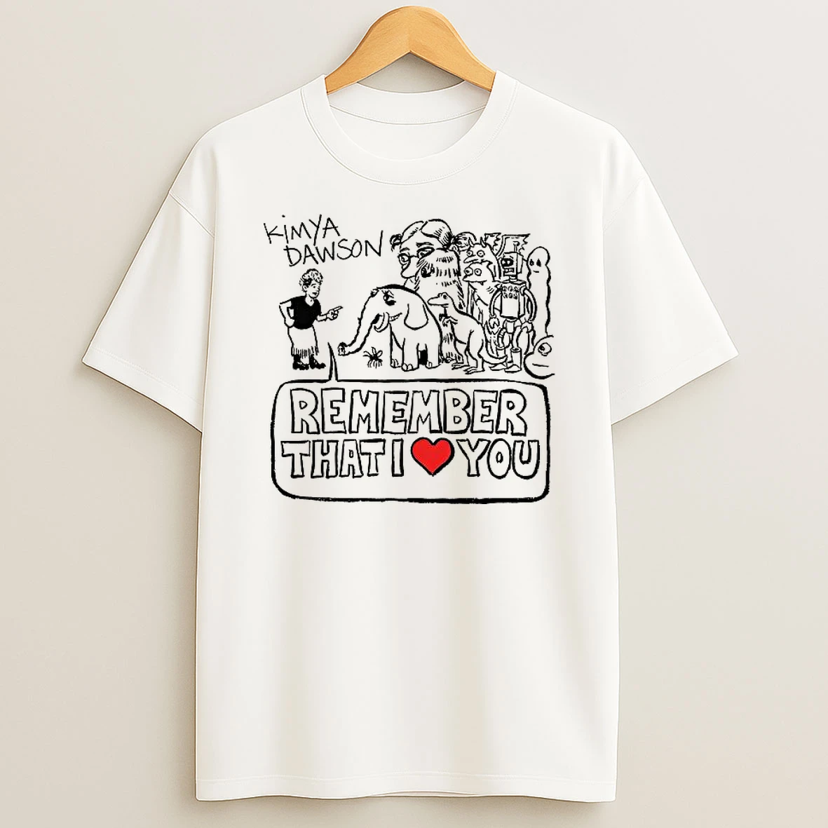 Kimya Dawson Remember That I Love You Shirts