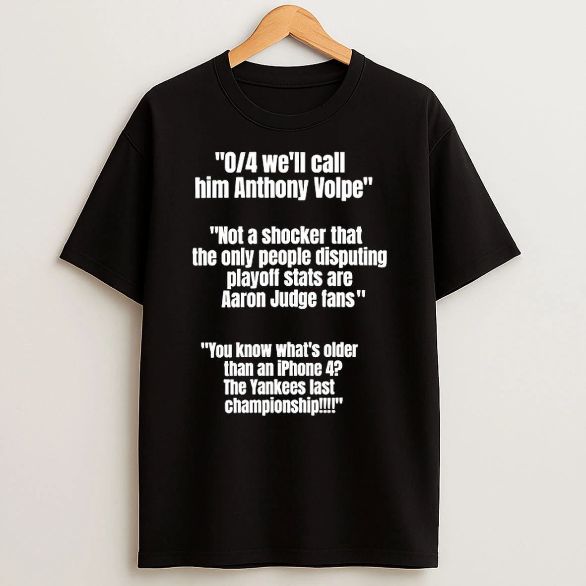 Kutter Is King 0 4 Well Call Him Anthony Volpe The Yankees Last Championship Shirts