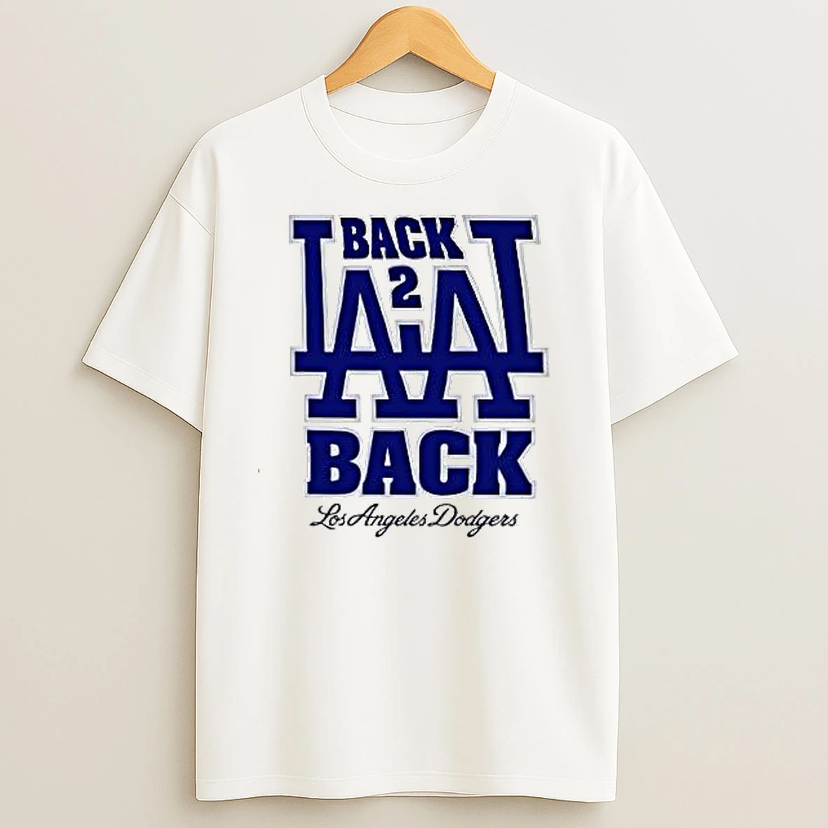 La Back 2 Back Los Angeles Dodgers T Shirts