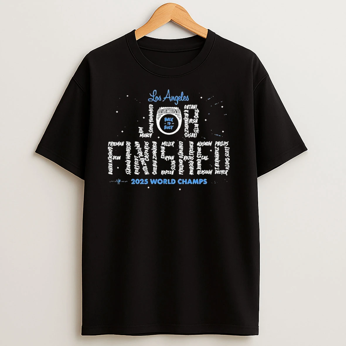 La Dodgers Job Finished 2025 World Champions T Shirts