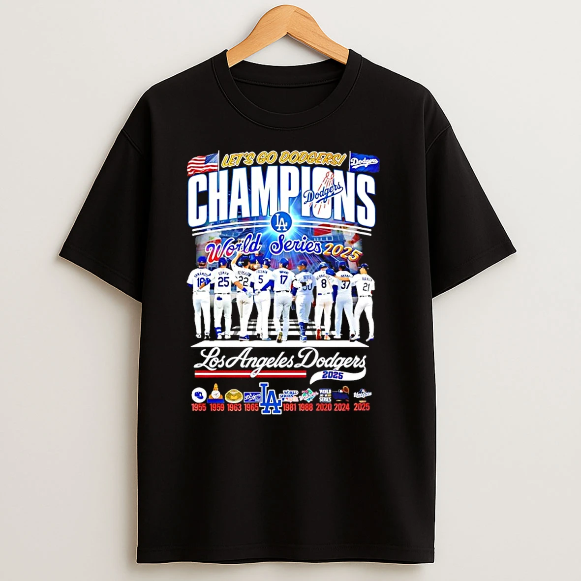 La Dodgers World Series Champions 2025 Lets Go Dodgers T Shirts