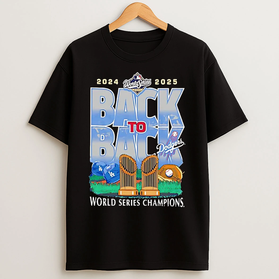 La Dodgers World Series Champions Back To Back 2025 Trophy T Shirts