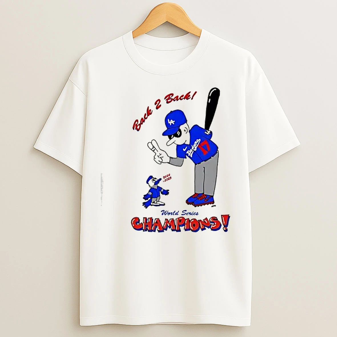 La Dodgers Defeating The Toronto Blue Jays Back 2 Back 24 And 25 Champions T Shirts