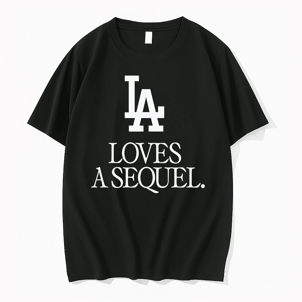 La Loves A Sequel Shirts