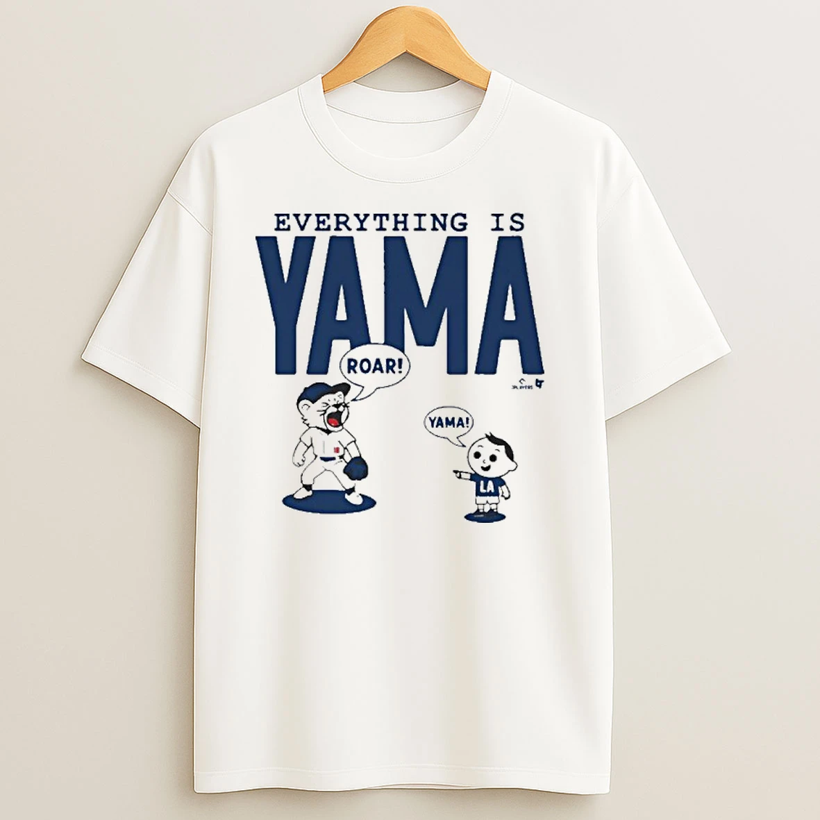 La Baseball Everything Is Yoshinobu Yamamoto T Shirts