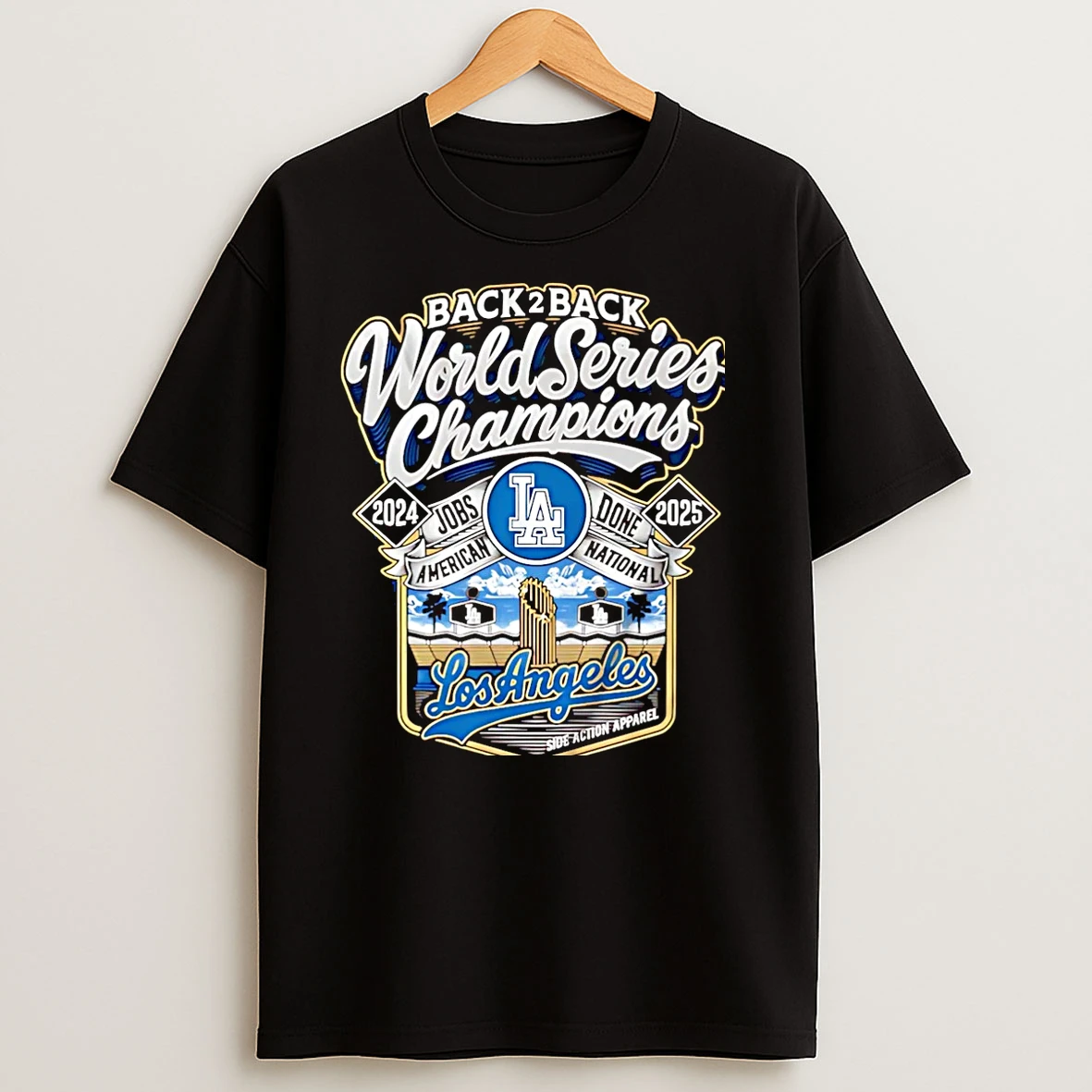 La Dodgers 2024 2025 Back 2 Back Champions Jobs American Done National Christmas T Shirts