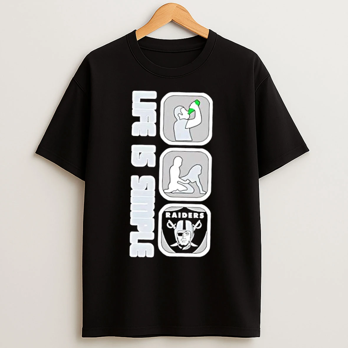 Las Vegas Raiders Football Life Is Simple T Shirts