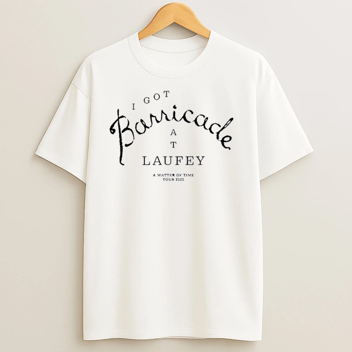 Laufey Barricade I Got At A Matter Of Time Tour 2025 T Shirts