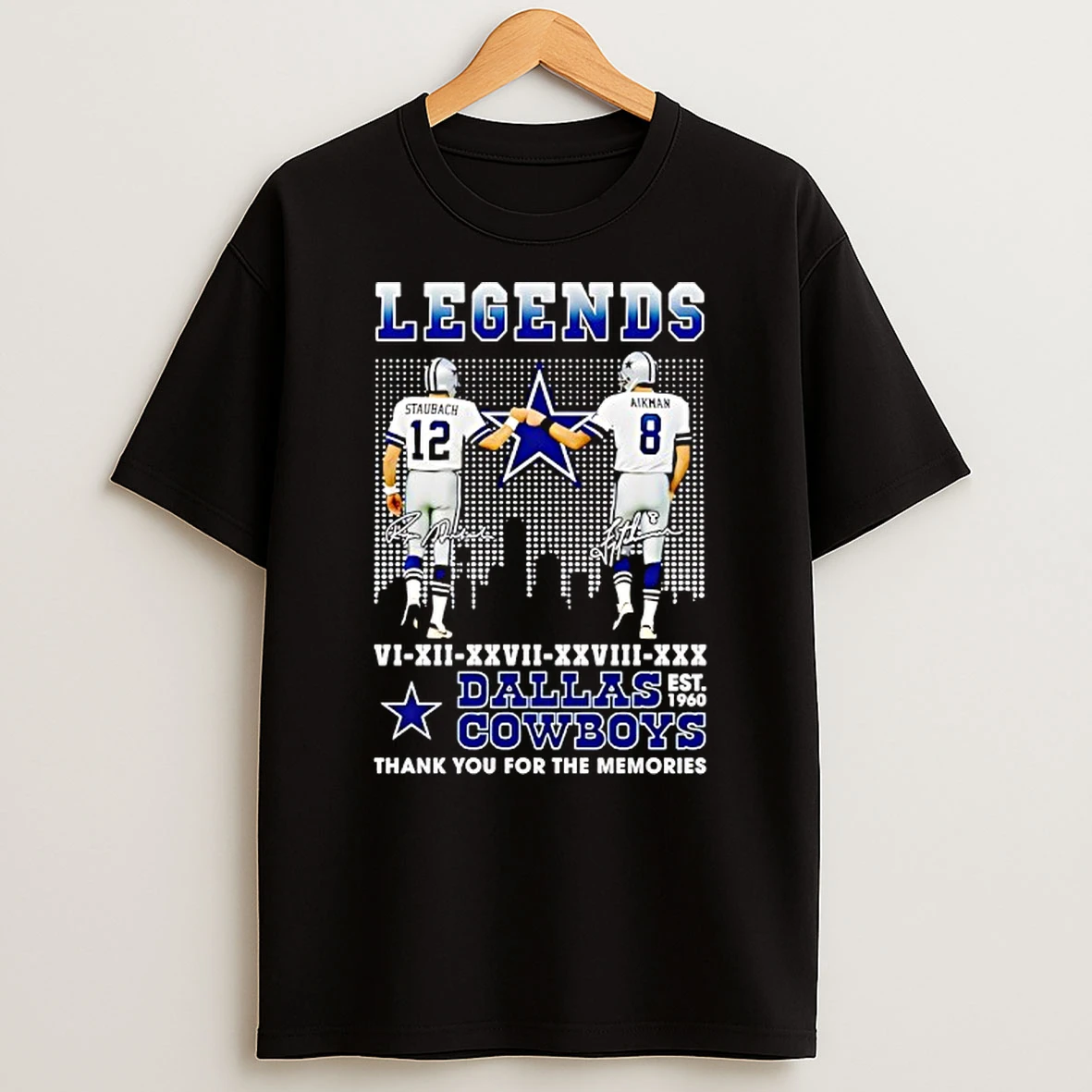 Legend Roger Staubach And Troy Aikman Dallas Cowboys Est 1960 Thank You For The Memories Signatures Shirts