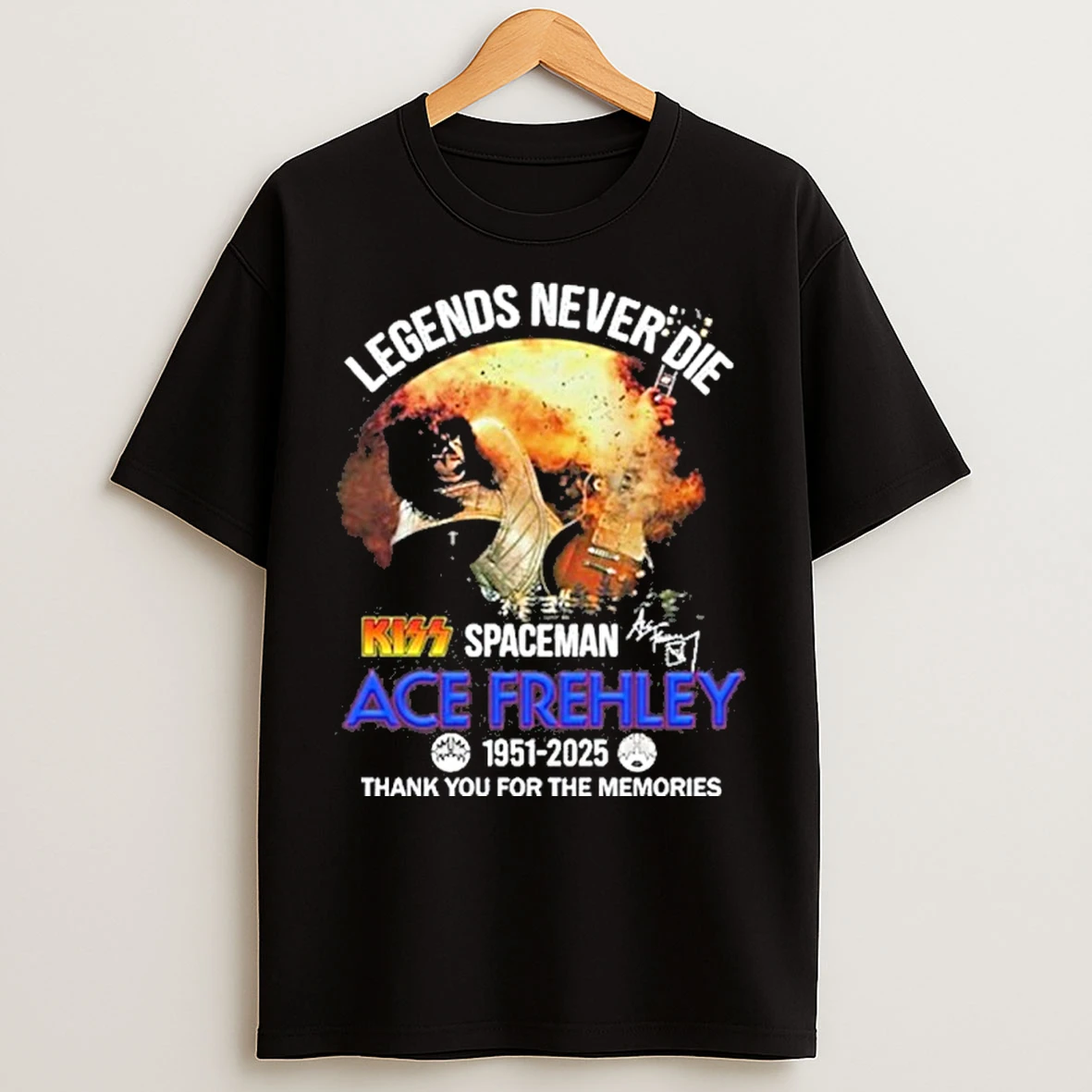 Legends Never Die Spaceman Ace Frehley 1951 2025 Thank You For The Memories T Shirts
