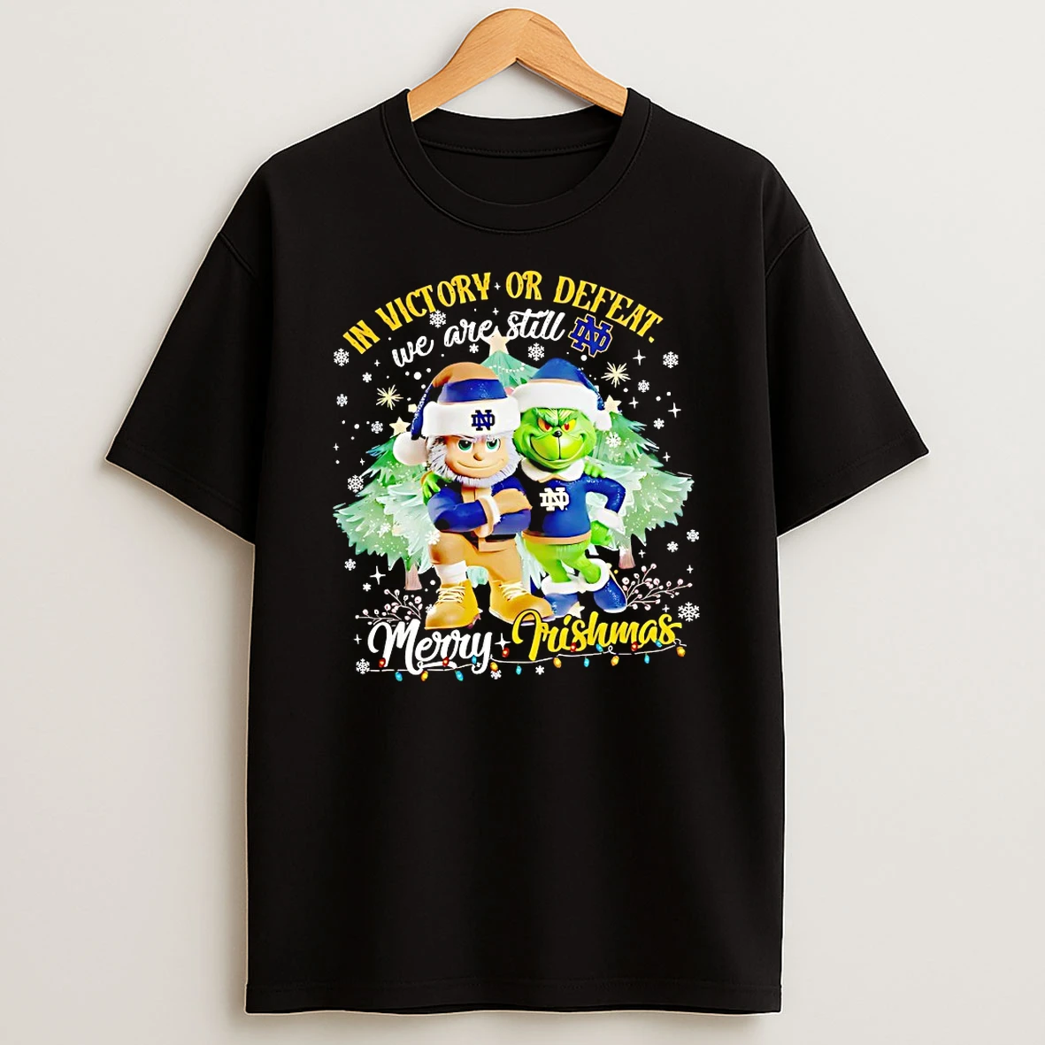 Leprechaun And Grinch In Victory Or Defeat We Are Still Merry Christmas Notre Dame Fighting Irish Shirts