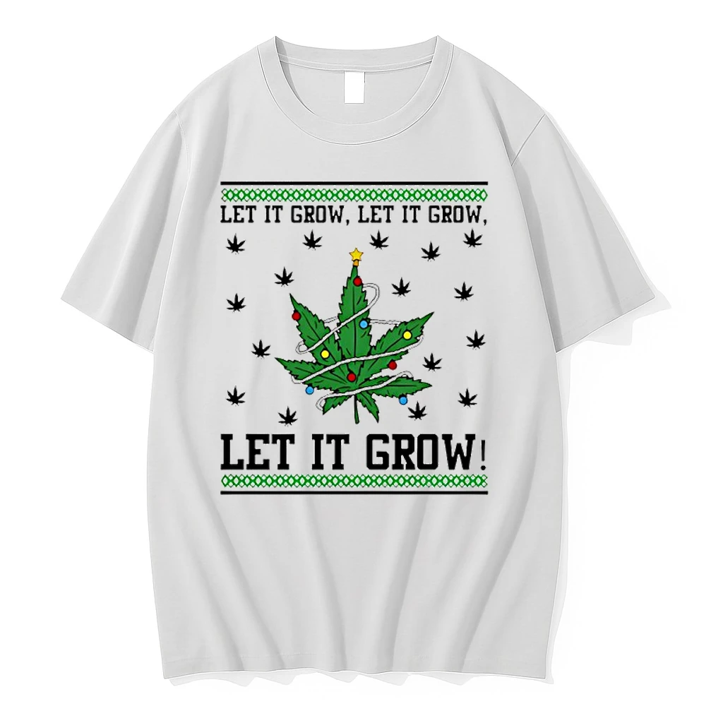 Let It Grow Let It Grow Let It Grow Weed Christmas Shirts