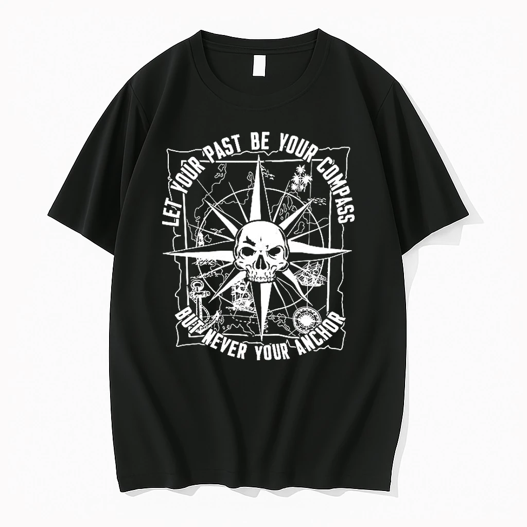 Let Your Past Be Your Compass But Never Your Anchor Skull Compass Shirts