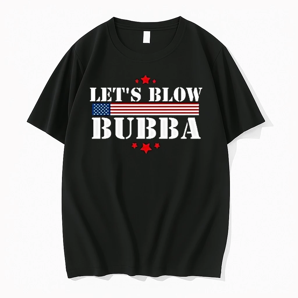 Lets Blow Bubba 2025 Shirts