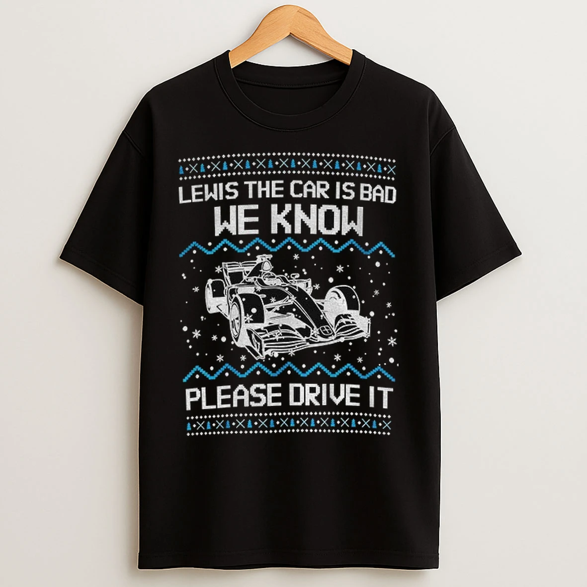 Lewis The Car Is Bad We Know Please Drive It Merry Christmas T Shirts