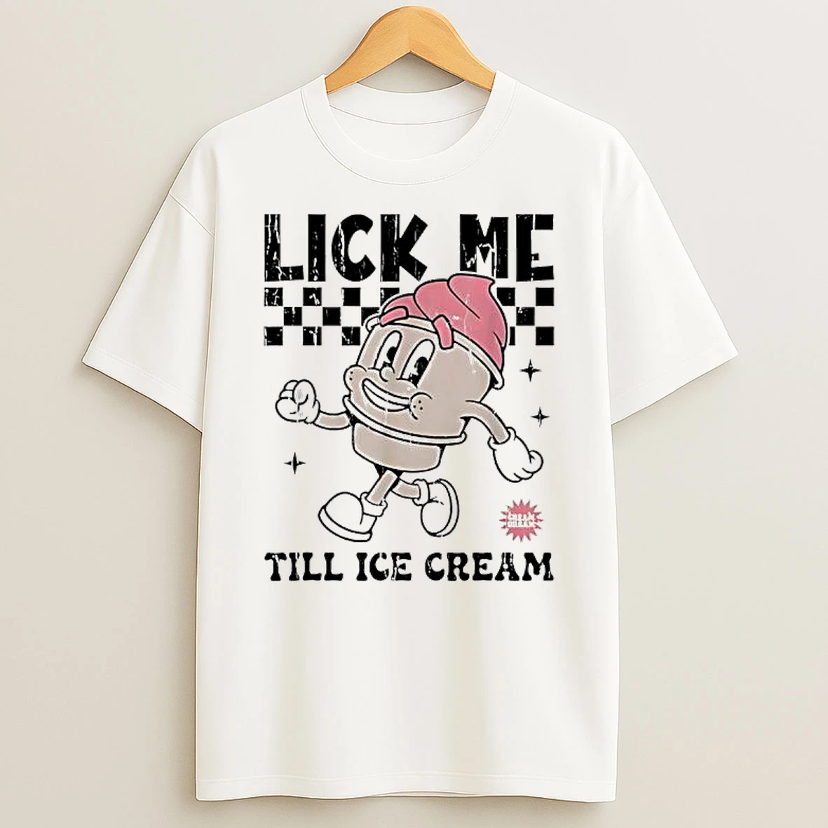Lick Me Till Ice Cream Character Shirts
