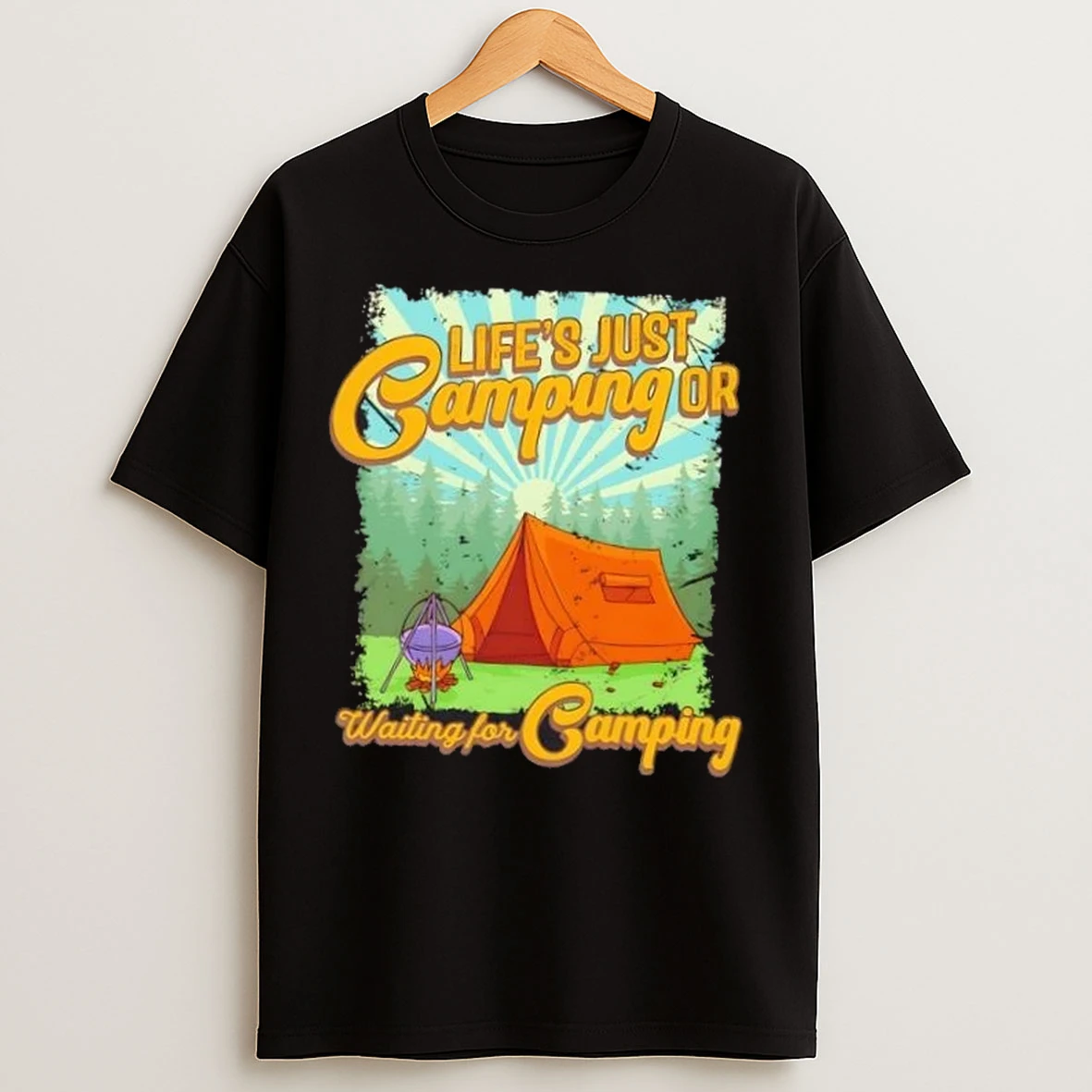 Lifes Just Camping Or Waiting For Camping T Shirts