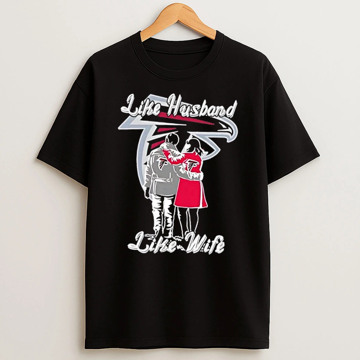 Like Husband Like Wife Like Atlanta Falcons Shirts