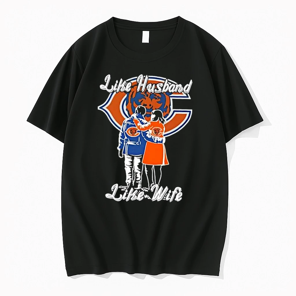 Like Husband Like Wife Like Chicago Bears Shirts