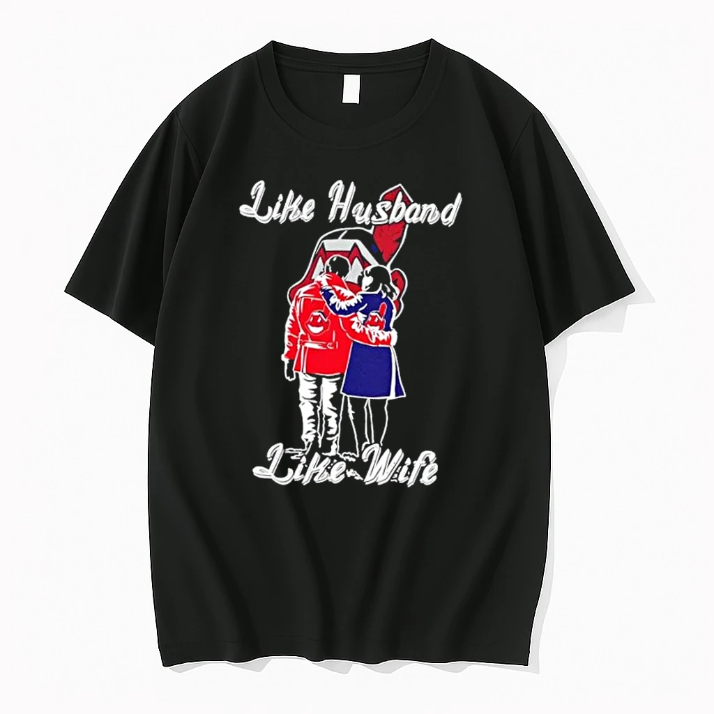 Like Husband Like Wife Like Cleveland Indians Shirts