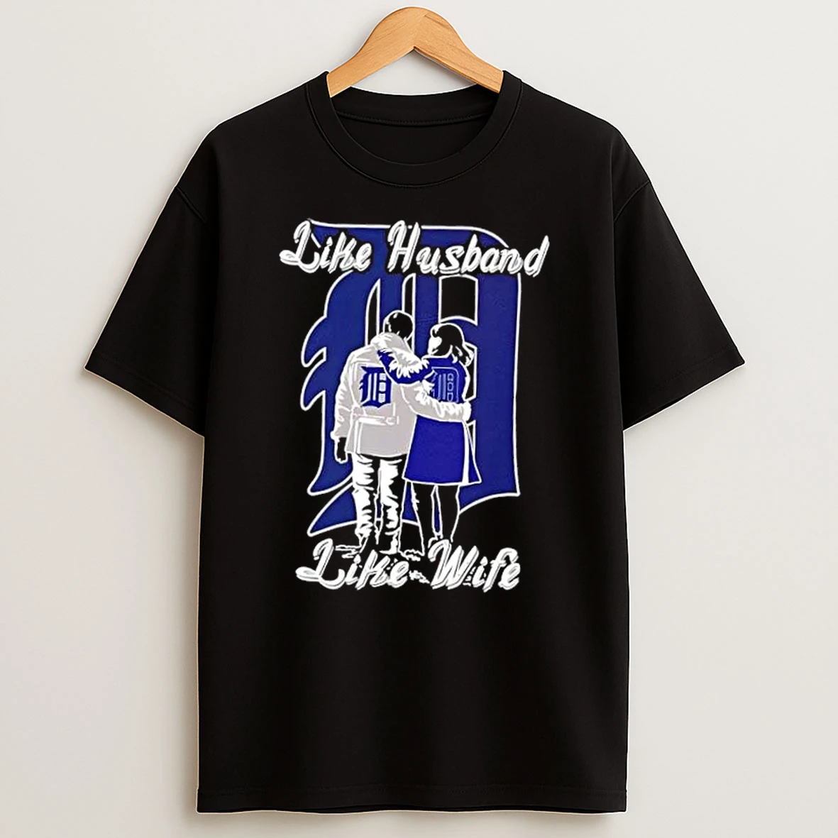 Like Husband Like Wife Like Detroit Tigers Shirts
