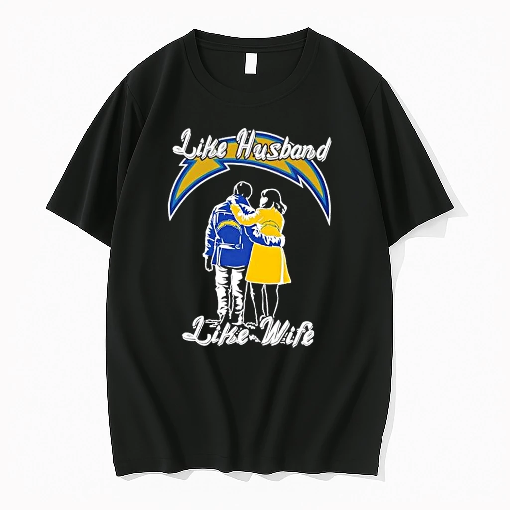 Like Husband Like Wife Like Los Angeles Chargers Shirts