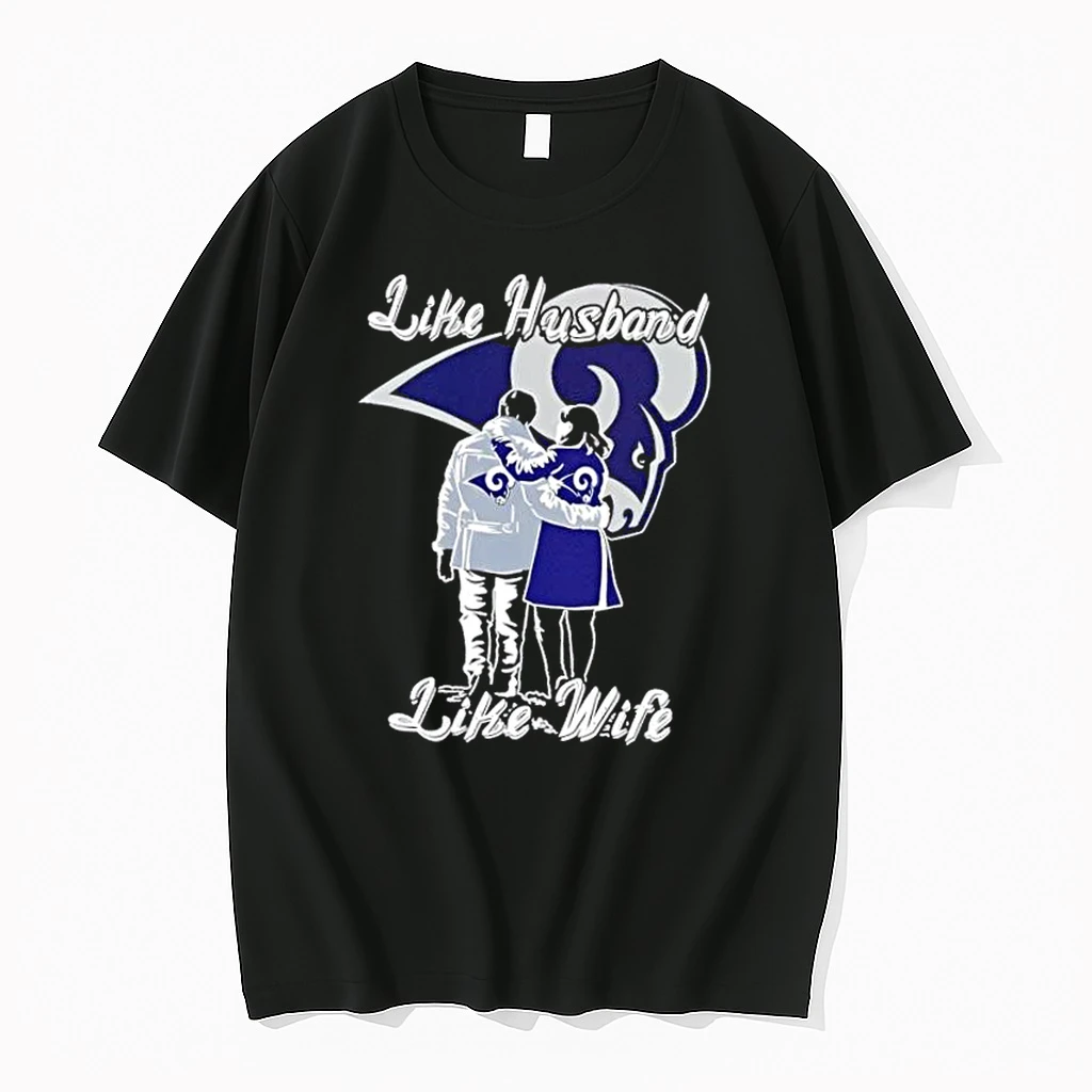 Like Husband Like Wife Like Los Angeles Rams Shirts