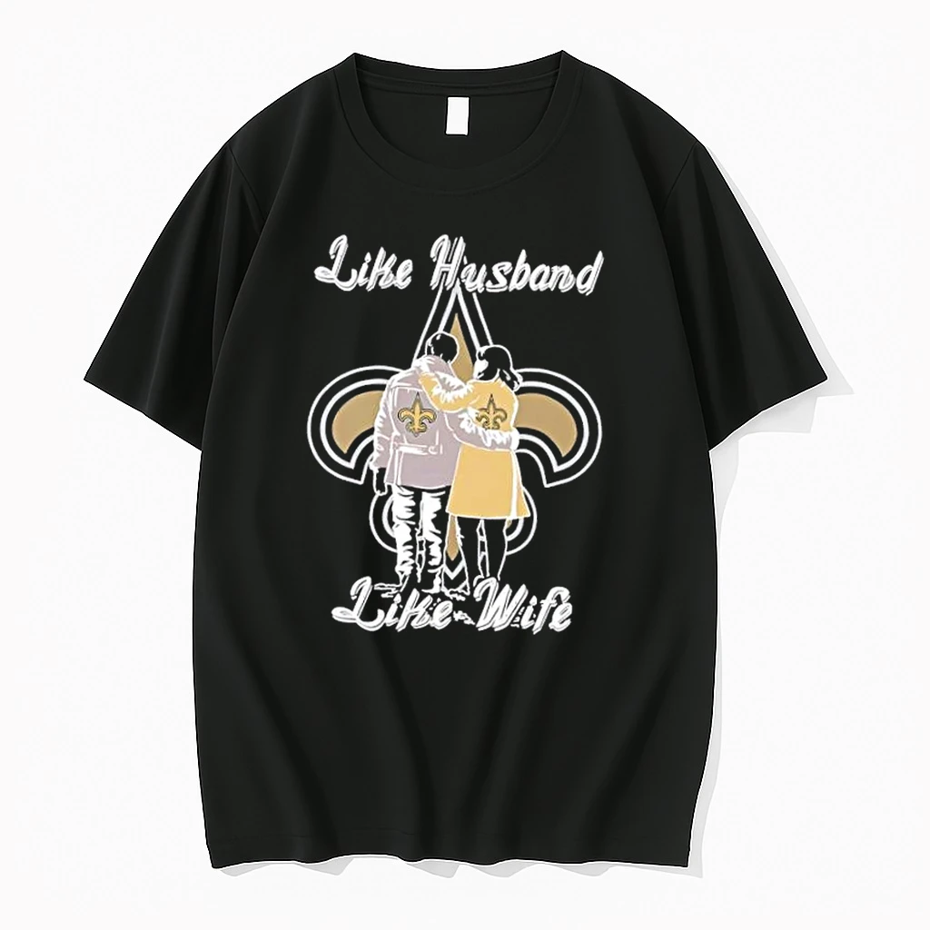 Like Husband Like Wife Like New Orleans Saints Shirts