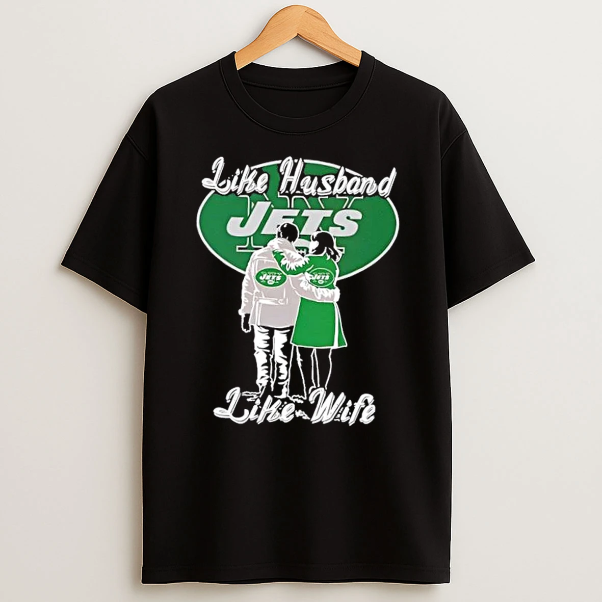 Like Husband Like Wife Like New York Jets Shirts