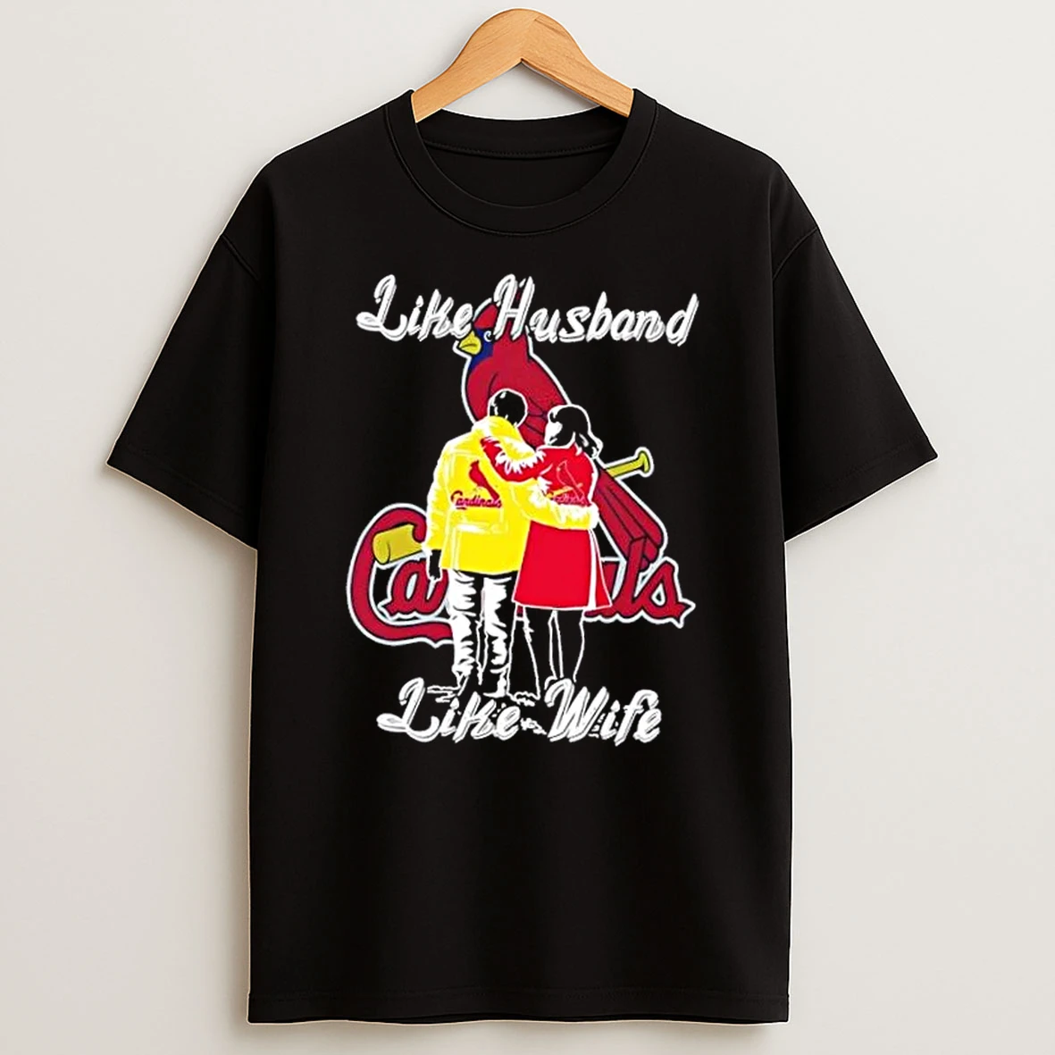 Like Husband Like Wife Like St Louis Cardinals Shirts