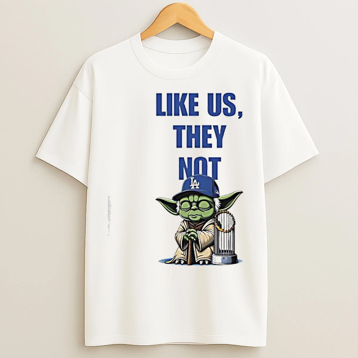 Like Us They Not La Baby Yoda Graphic T Shirts