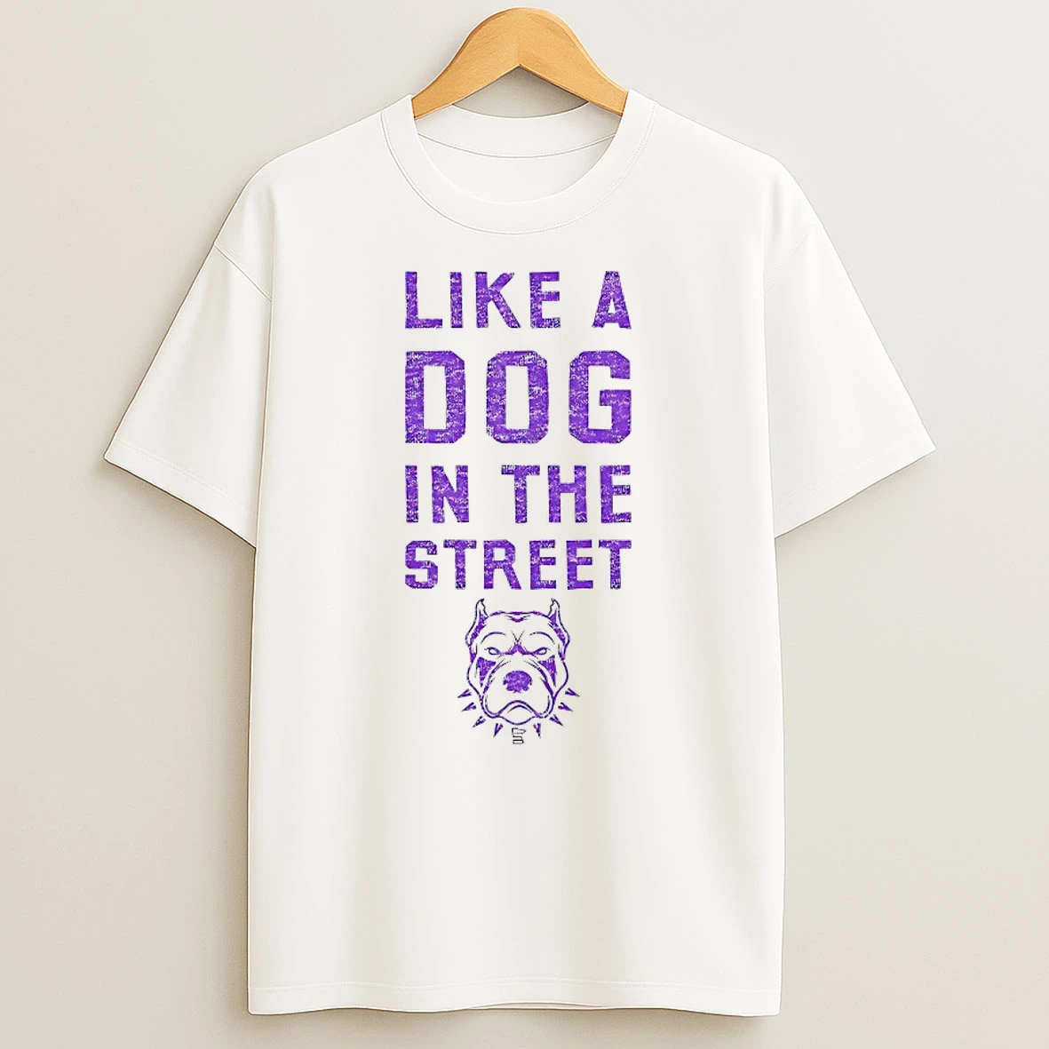 Like A Dog In The Street Pitbull Shirts