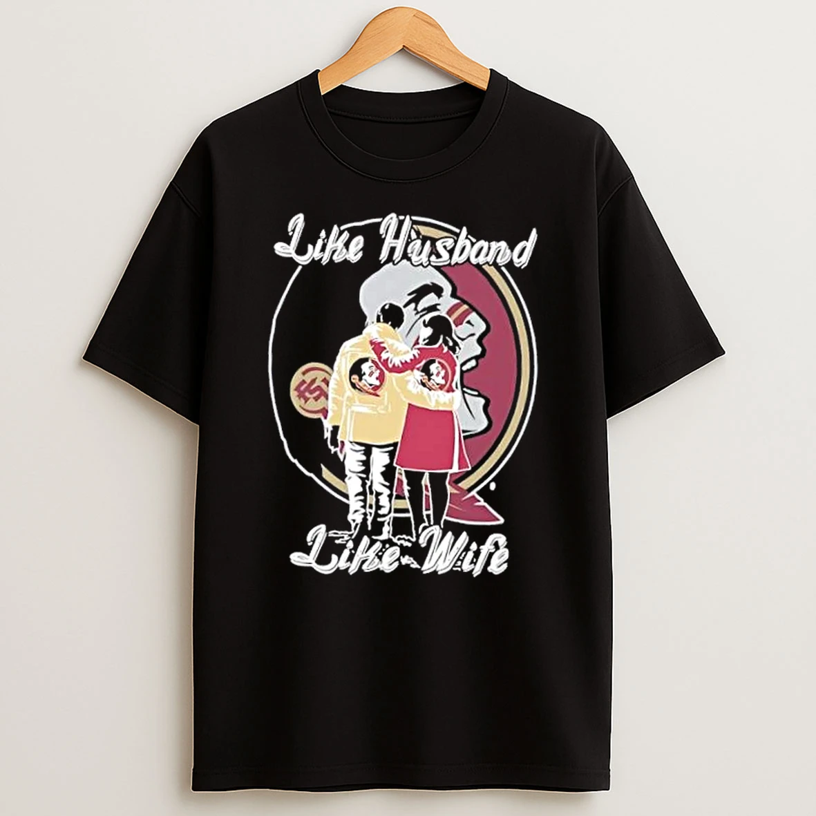 Like Husband Like Wife Like Florida State Seminoles Shirts