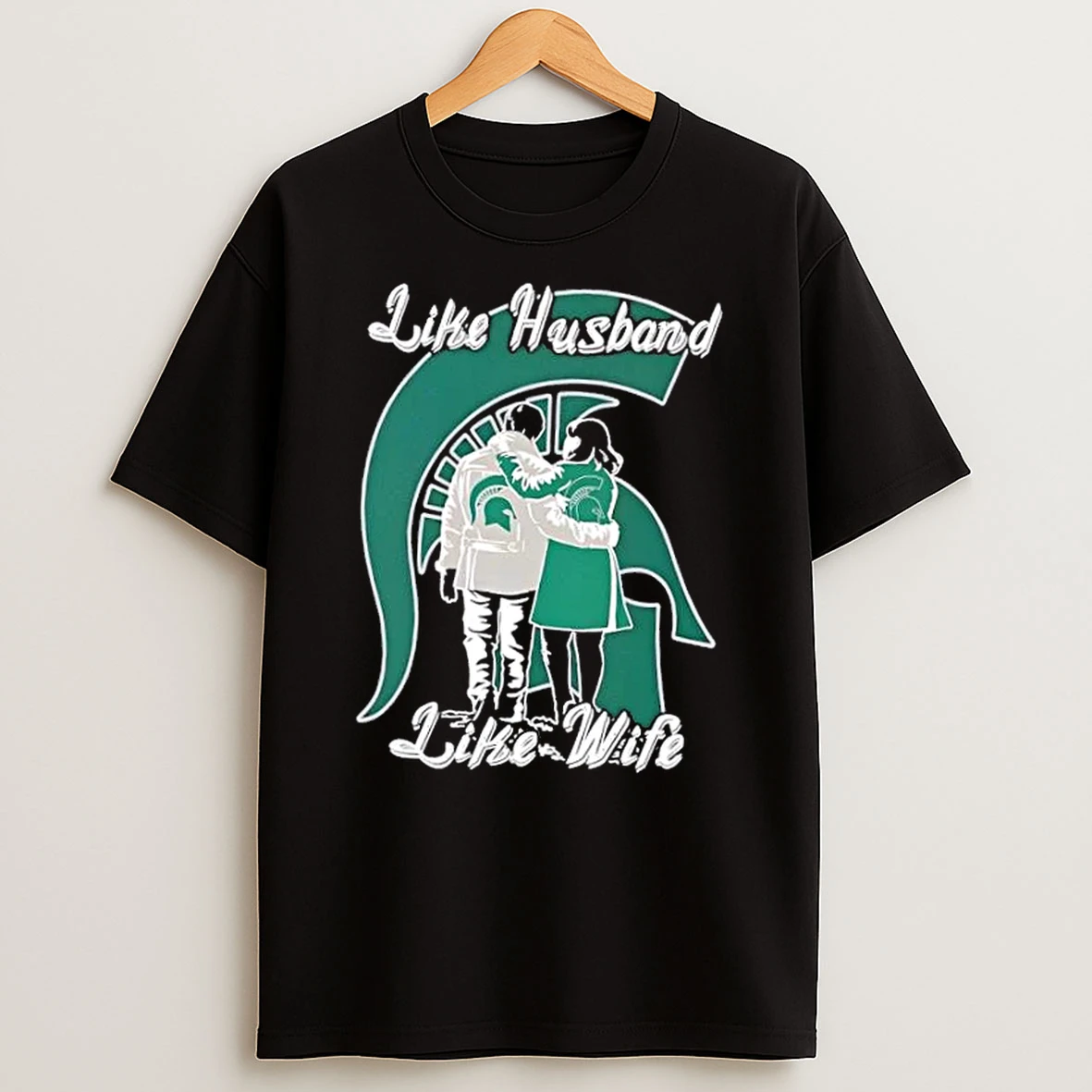 Like Husband Like Wife Like Michigan State Spartans Shirts