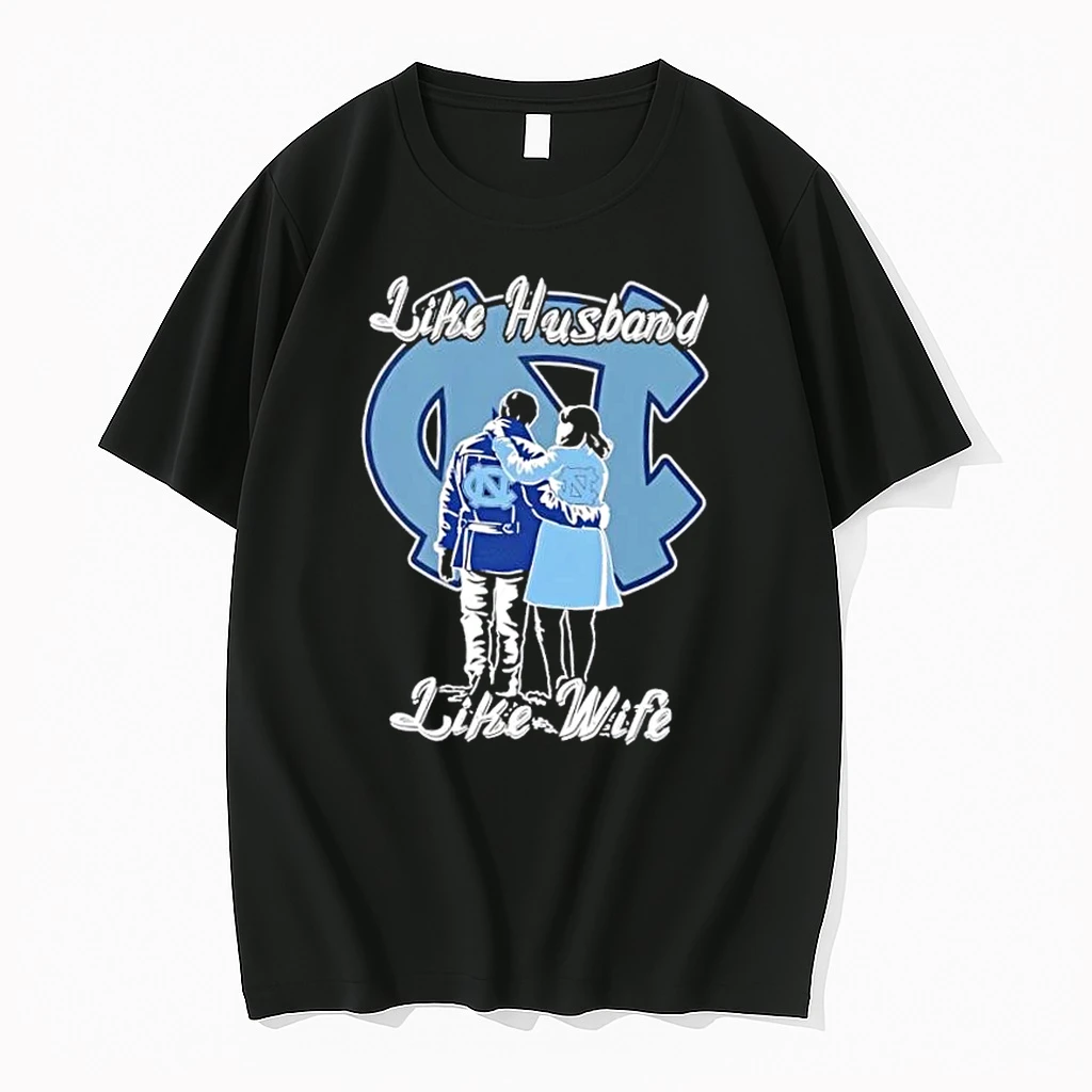 Like Husband Like Wife Like North Carolina Tar Heels Shirts