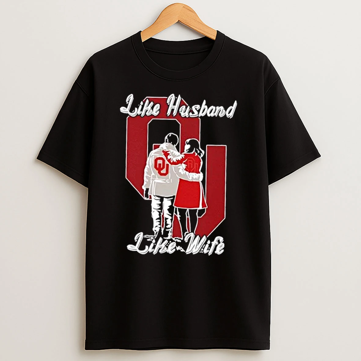 Like Husband Like Wife Like Oklahoma Sooners Shirts