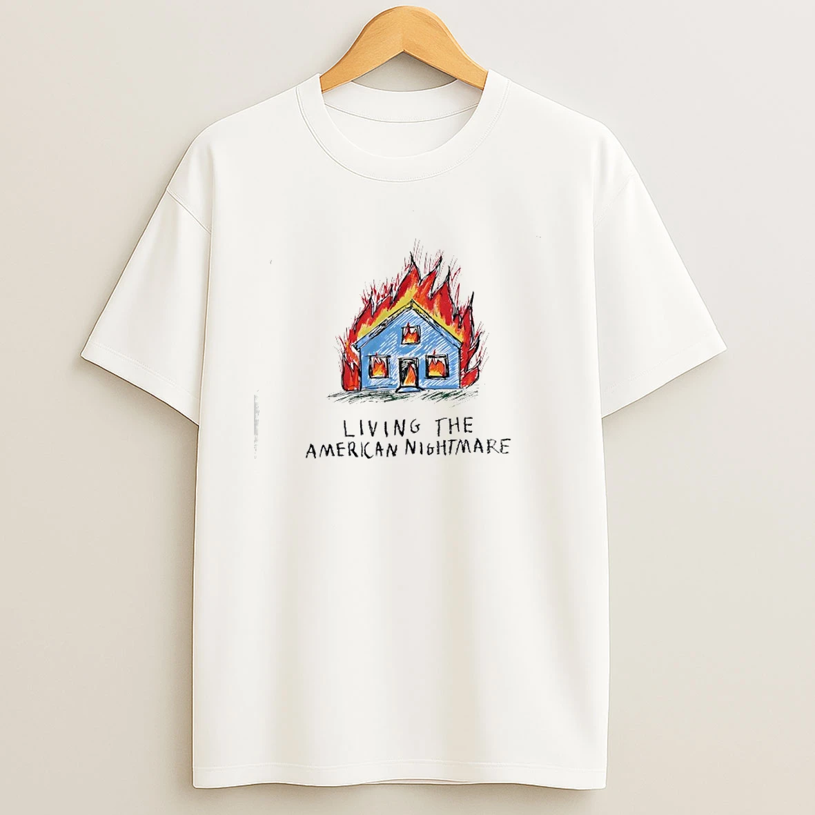 Living The American Nightmare T Shirts