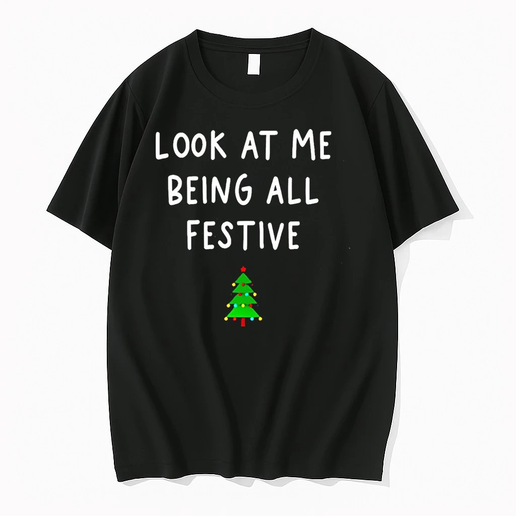 Look At Me Being All Festive Christmas Tree Shirts