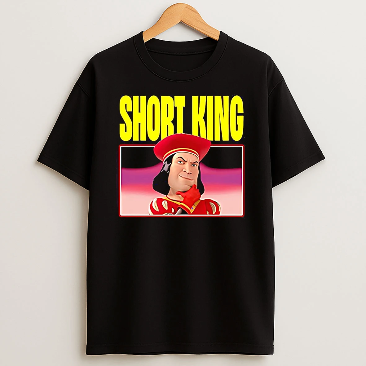 Lord Farquaad Short King Shrek Shirts