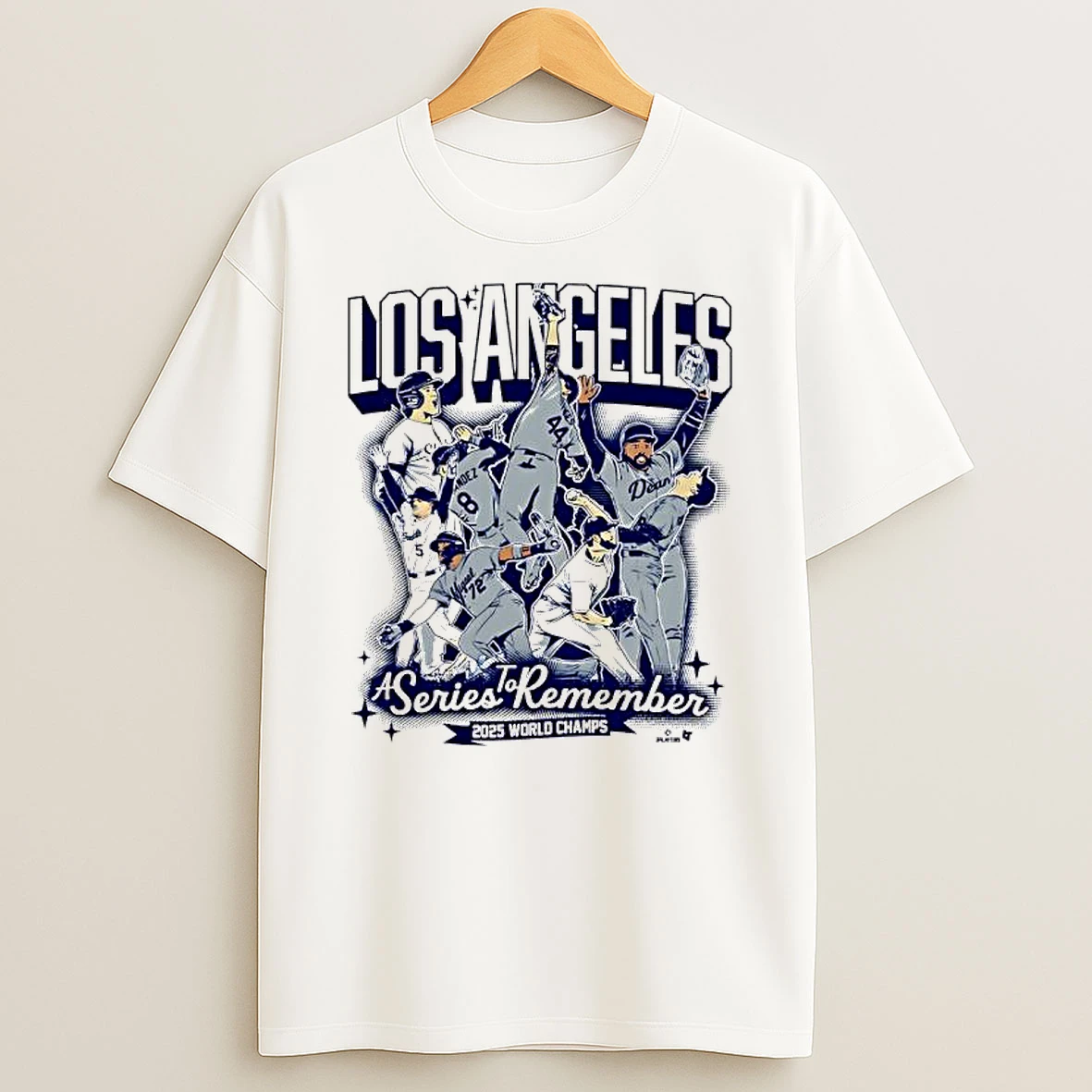 Los Angeles Baseball A Series To Remember 2025 World Champs Shirts