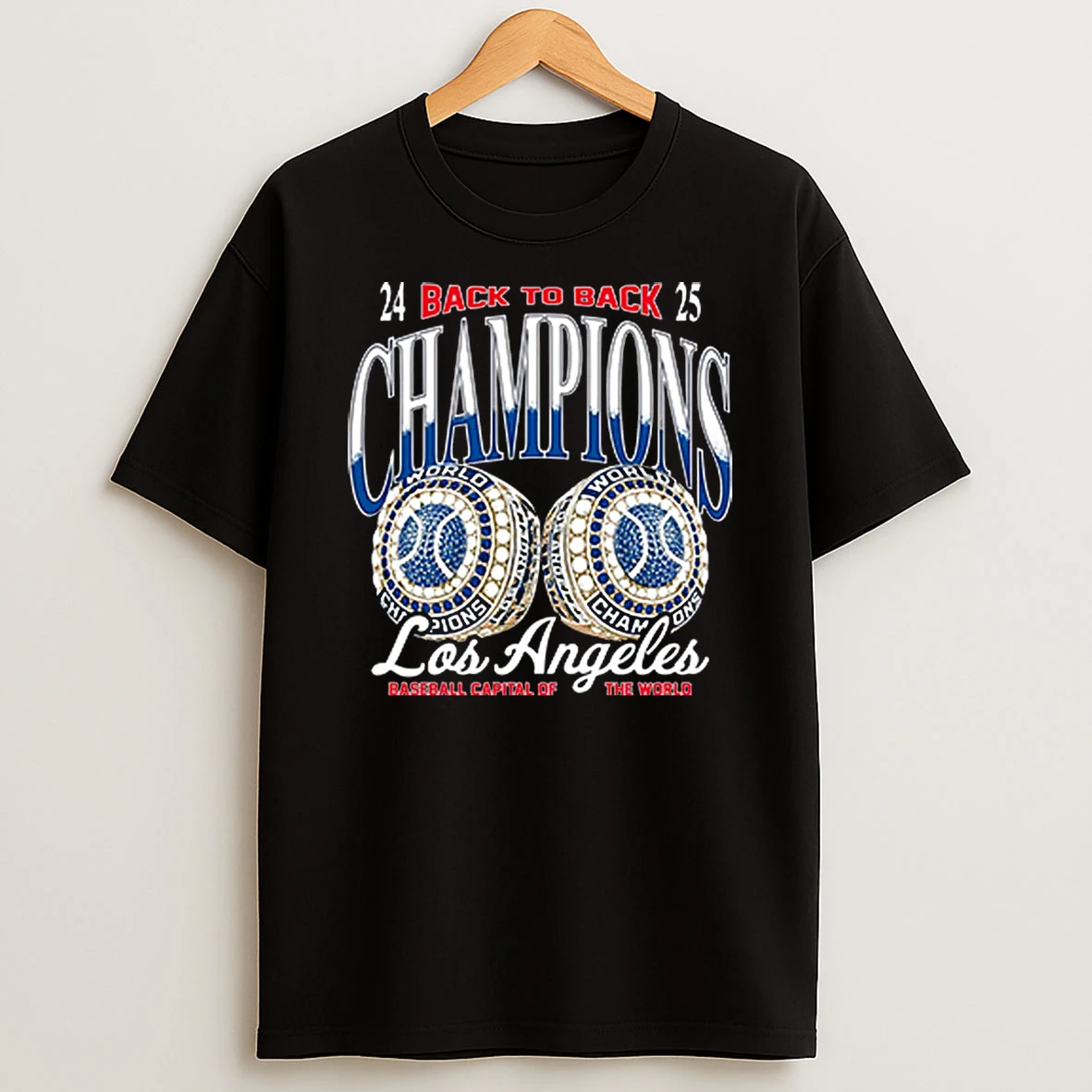 Los Angeles Baseball Capital Of The World Back To Back Champions Shirts