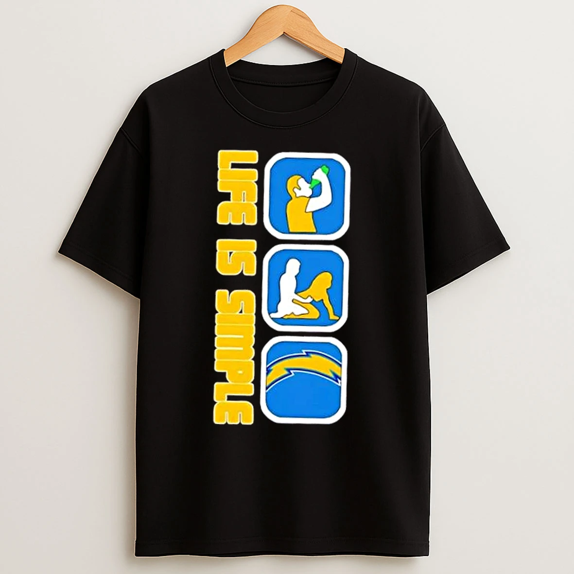 Los Angeles Chargers Football Life Is Simple T Shirts