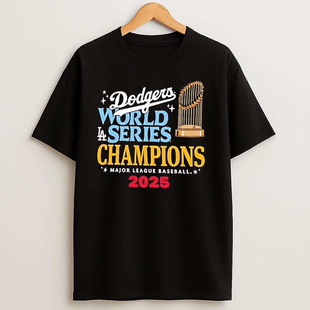 Los Angeles Dodgers 2025 Mlb World Series Champions T Shirts
