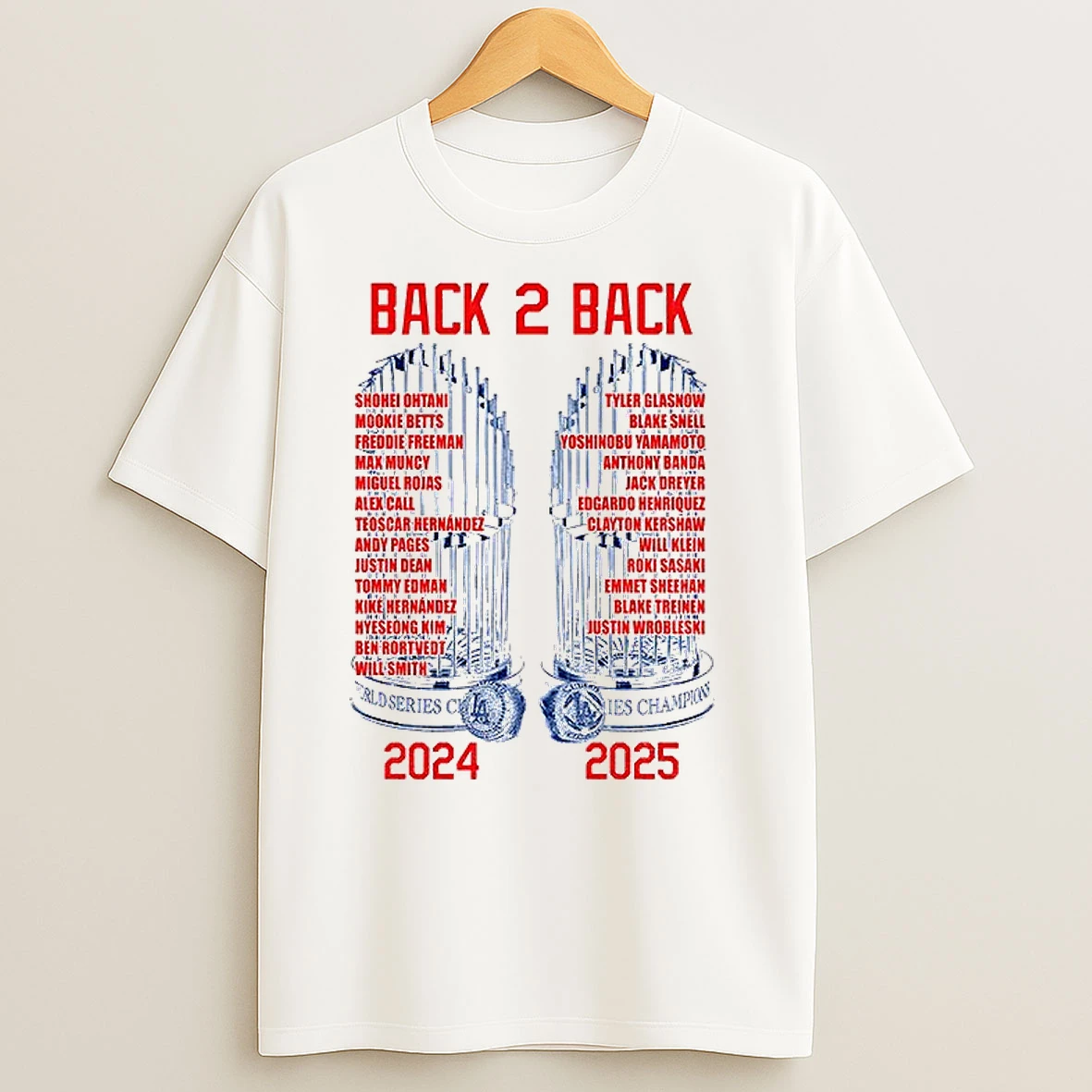 Los Angeles Dodgers All Day Everyday Back To Back 9x World Series Champions 2024 2025 World Series T Shirts