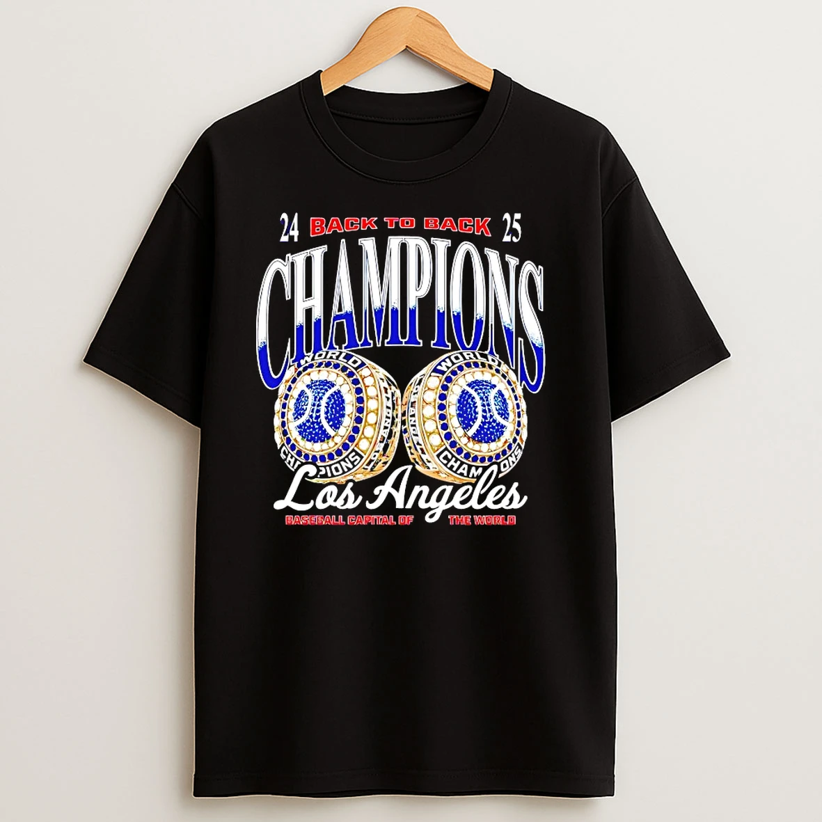 Los Angeles Dodgers Back To Back 2024 2025 World Baseball Champions Rings T Shirts