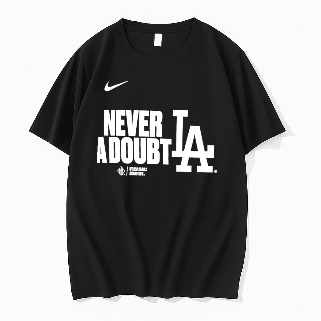 Los Angeles Dodgers Never A Doubt 2025 World Series Champions Batting Cleanup Shirts
