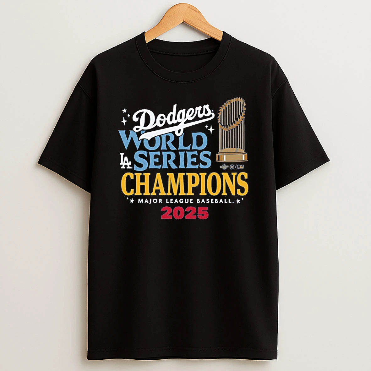 Los Angeles Dodgers Win Toronto Blue Jays 2025 World Series Champions 47 Major League Baseball Shirts