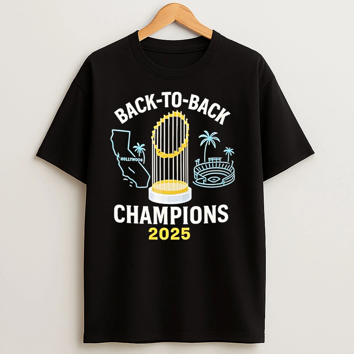 Los Angeles Dodgers Back To Back Champions 2025 Hollywood T Shirts