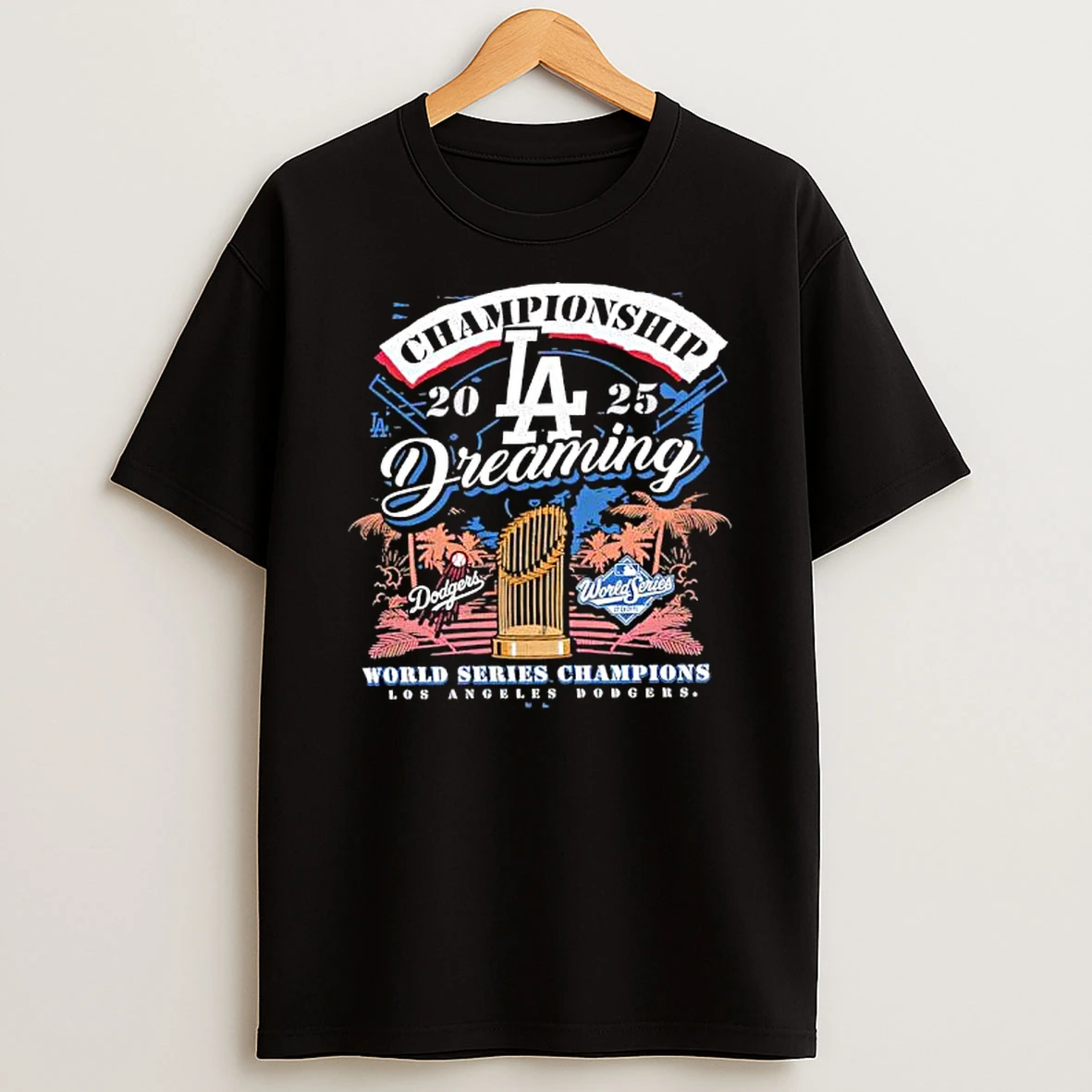 Los Angeles Dodgers Beat Toronto Blue Jays 2025 World Series Champions Shirts